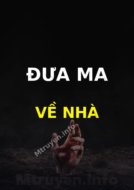 Đưa Ma Về Nhà