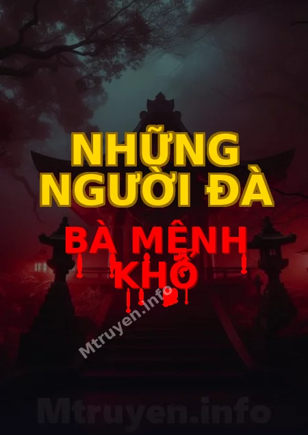 Những Người Đà Bà Mệnh Khổ