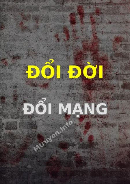 Đổi Đời Đổi Mạng