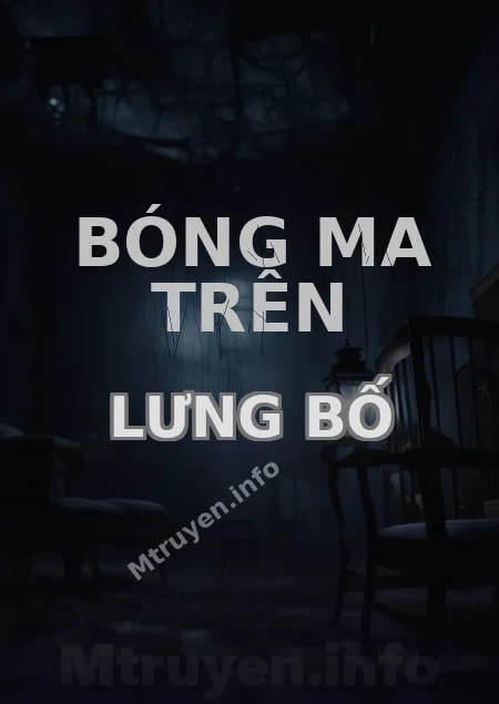 Bóng Ma Trên Lưng Bố