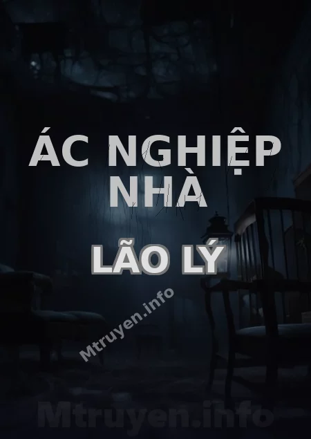 Ác Nghiệp Nhà Lão Lý