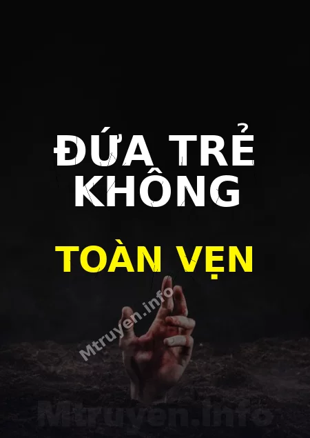 Đứa Trẻ Không Toàn Vẹn