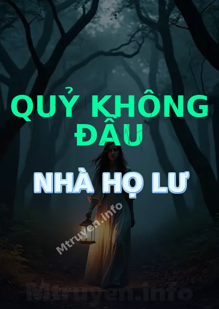 Quỷ Không Đầu Nhà Họ Lư