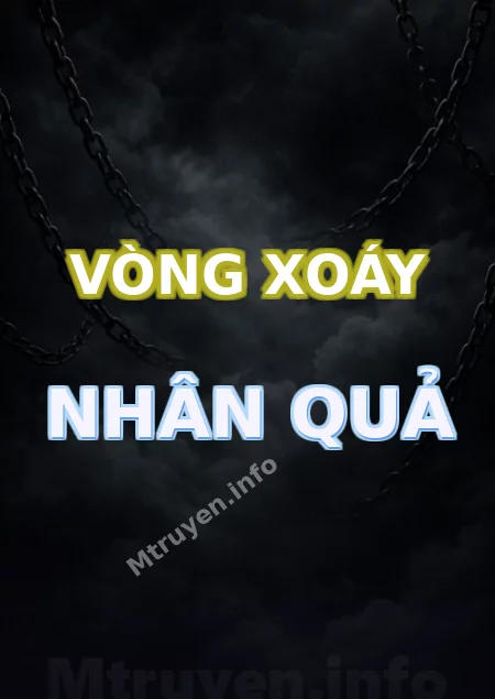 Vòng Xoáy Nhân Quả