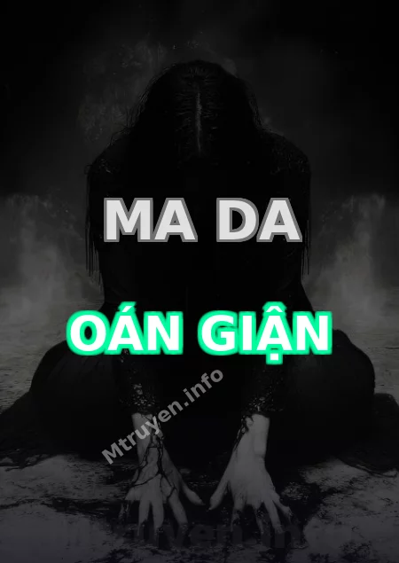 Ma Da Oán Giận