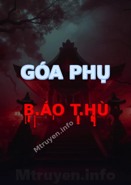 Góa Phụ B.áo T.hù