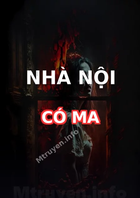Nhà Nội Có Ma