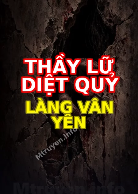 Thầy Lữ Diệt Quỷ Làng Vân Yên