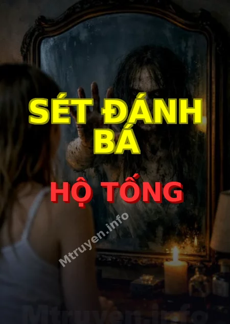 Sét Đánh Bá Hộ Tống