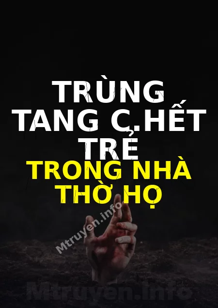 Trùng Tang C.hết Trẻ Trong Nhà Thờ Họ