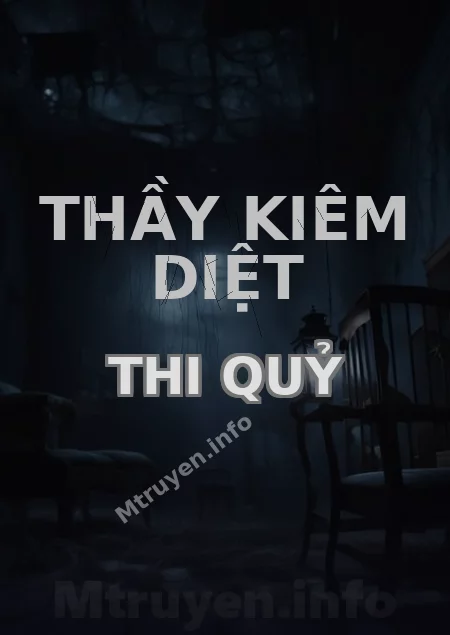 Thầy Kiêm Diệt Thi Quỷ