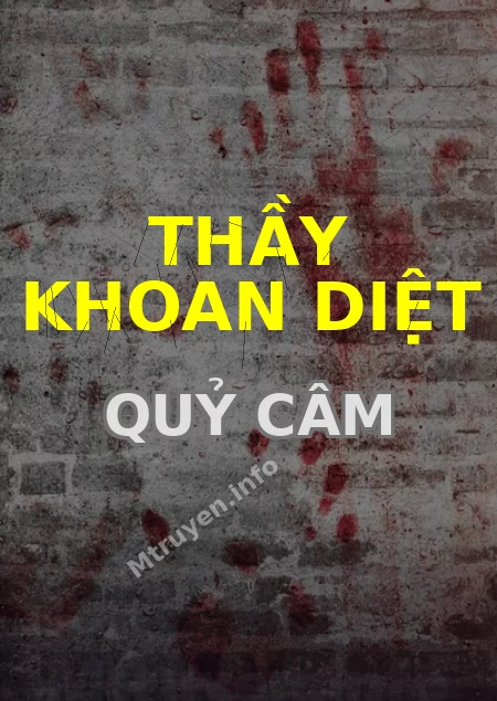 Thầy Khoan Diệt Quỷ Câm
