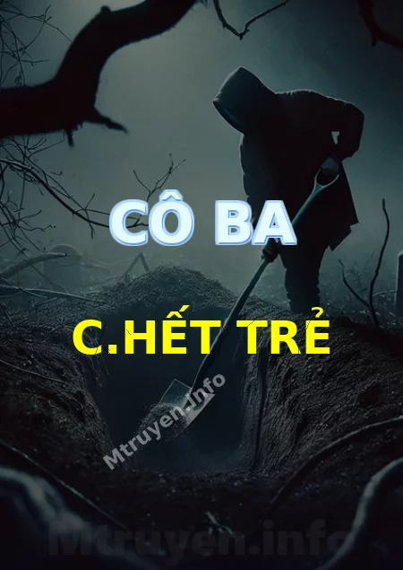 Cô Ba C.hết Trẻ
