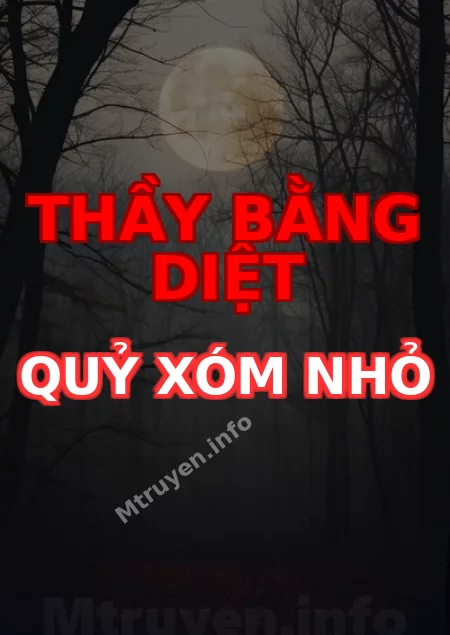 Thầy Bằng Diệt Quỷ Xóm Nhỏ