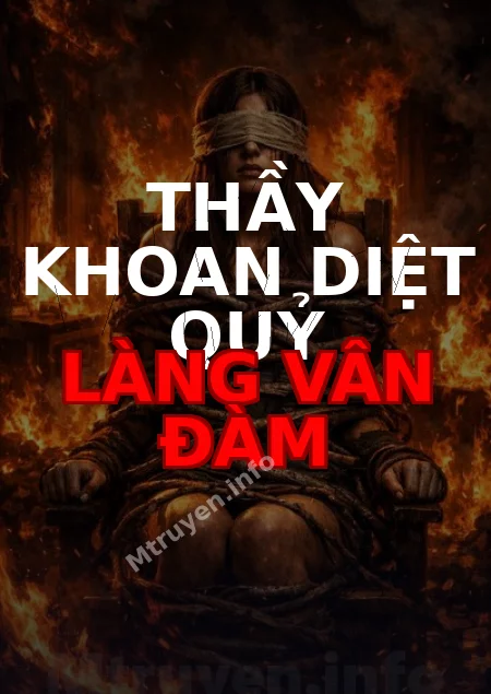 Thầy Khoan Diệt Quỷ Làng Vân Đàm