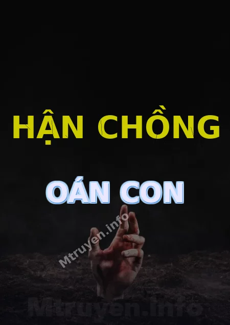 Hận Chồng Oán Con