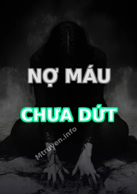 Nợ Máu Chưa Dứt