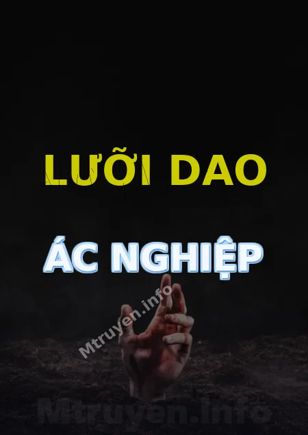 Lưỡi Dao Ác Nghiệp