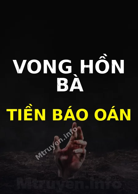 Vong Hồn Bà Tiền Báo Oán