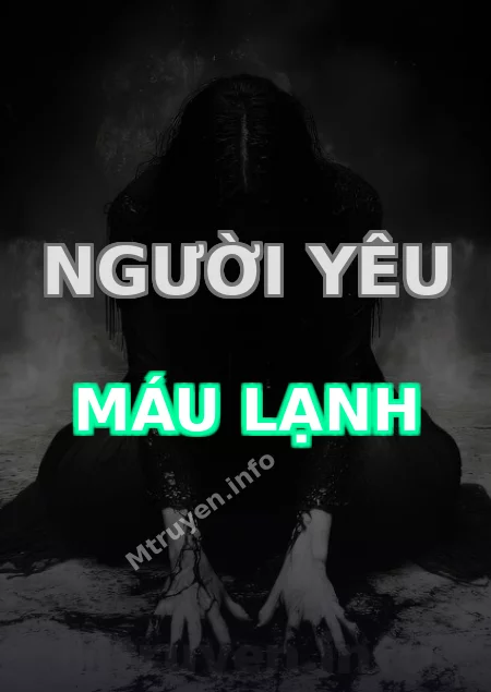 Người Yêu Máu Lạnh