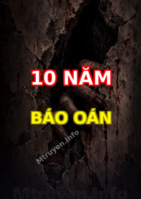 10 Năm Báo Oán