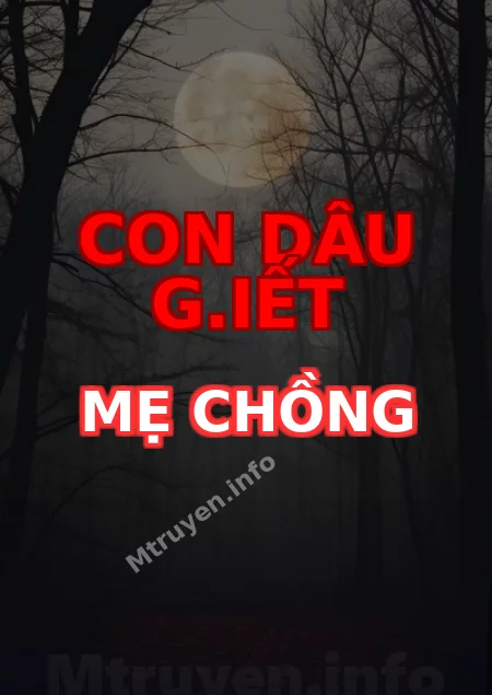 Con Dâu G.iết Mẹ Chồng