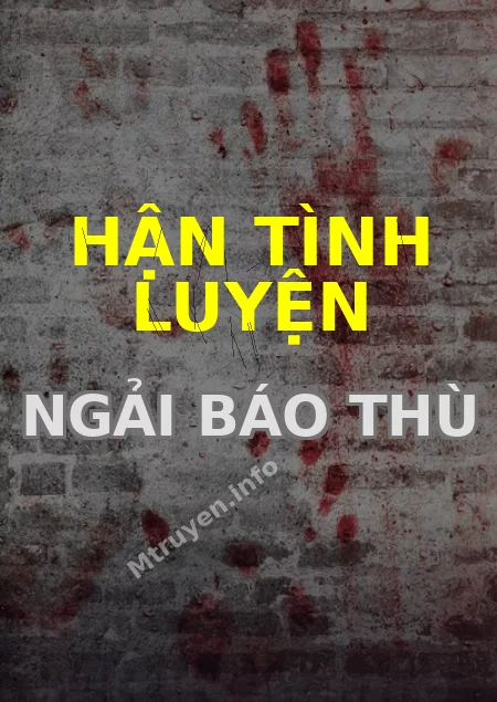 Hận Tình Luyện Ngải Báo Thù