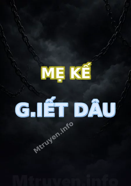 Mẹ Kế G.iết Dâu