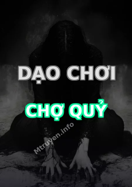 Dạo Chơi Chợ Quỷ