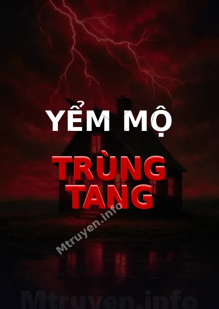 Yểm Mộ Trùng Tang