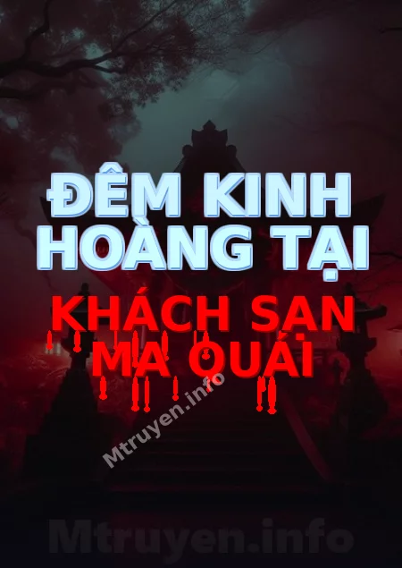 Đêm Kinh Hoàng Tại Khách Sạn Ma Quái