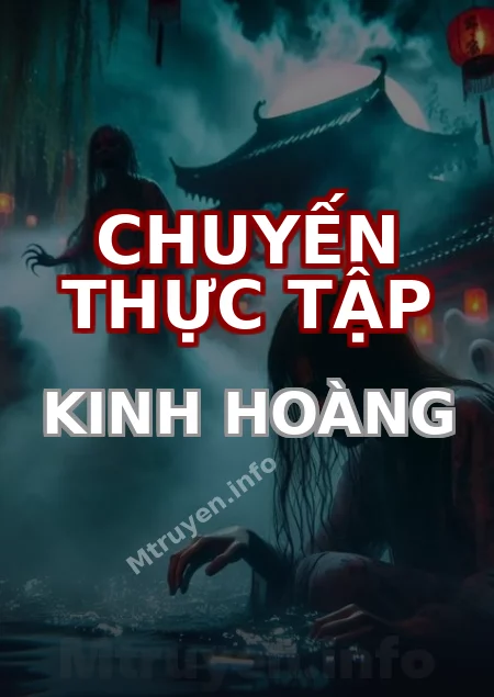 Chuyến Thực Tập Kinh Hoàng