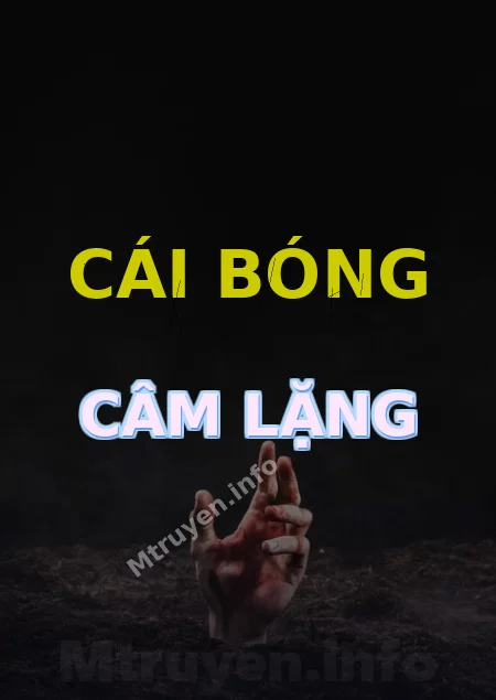 Cái Bóng Câm Lặng