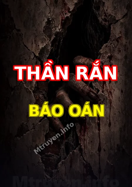 Thần Rắn Báo Oán