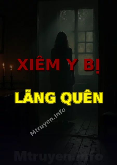 Xiêm Y Bị Lãng Quên
