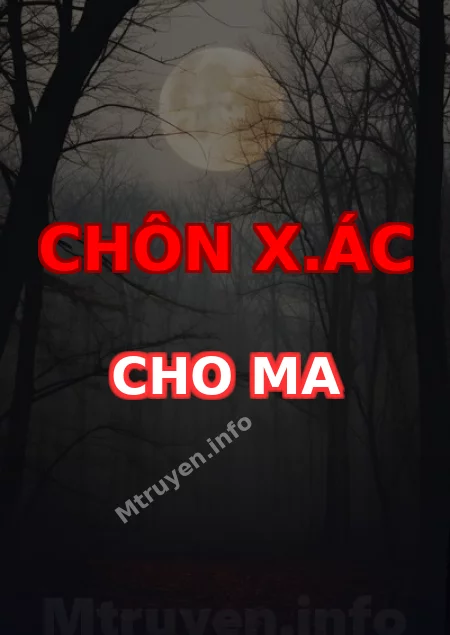 Chôn X.ác Cho Ma