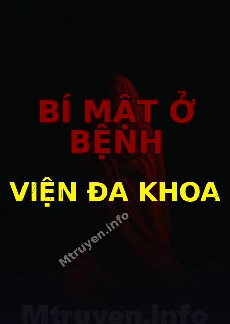 Bí Mật Ở Bệnh Viện Đa Khoa