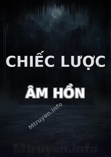 Chiếc Lược Âm Hồn
