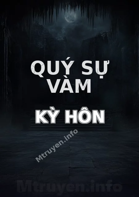 Quý Sự Vàm Kỳ Hôn