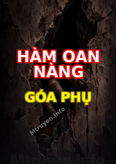 Hàm Oan Nàng Góa Phụ