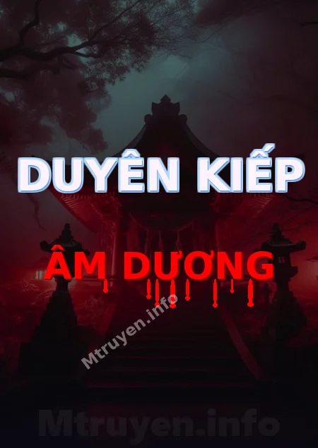 Duyên Kiếp Âm Dương