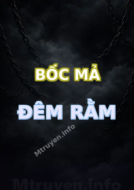 Bốc Mả Đêm Rằm