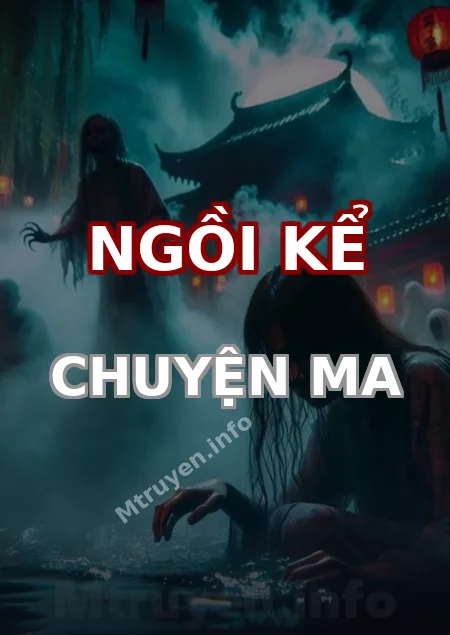 Ngồi Kể Chuyện Ma