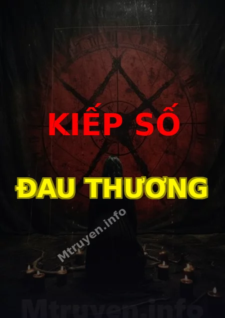 Kiếp Số Đau Thương