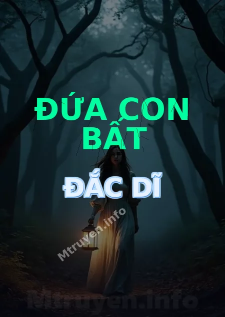Đứa Con Bất Đắc Dĩ