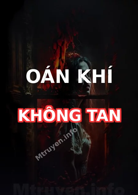 Oán Khí Không Tan