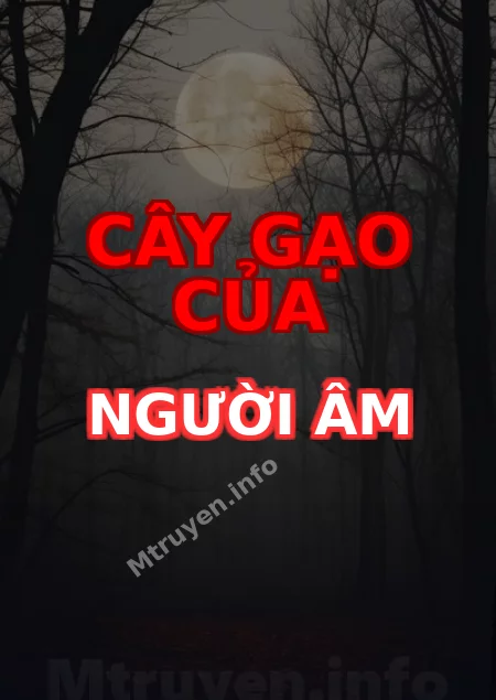 Cây Gạo Của Người Âm