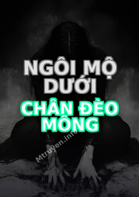 Ngôi Mộ Dưới Chân Đèo Mông