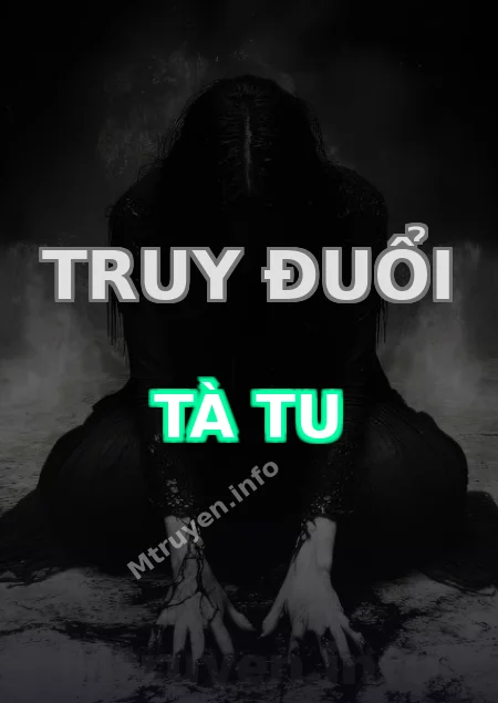 Truy Đuổi Tà Tu