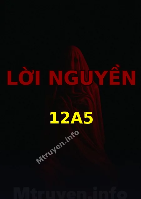 Lời Nguyền 12A5